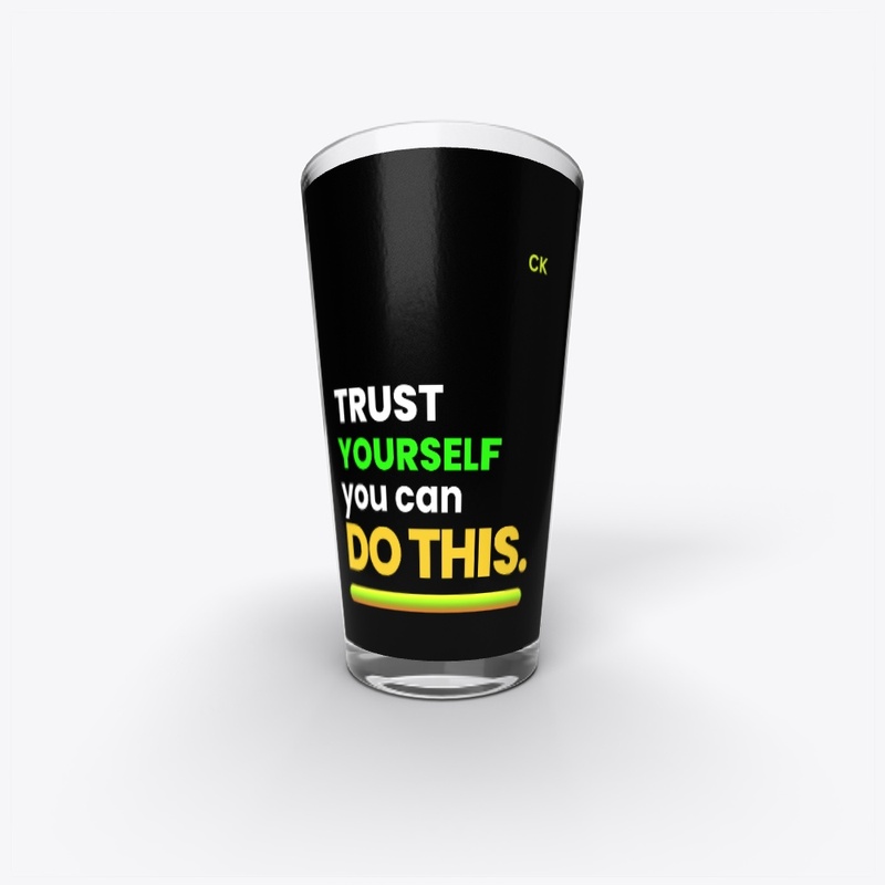 Trust yourself
