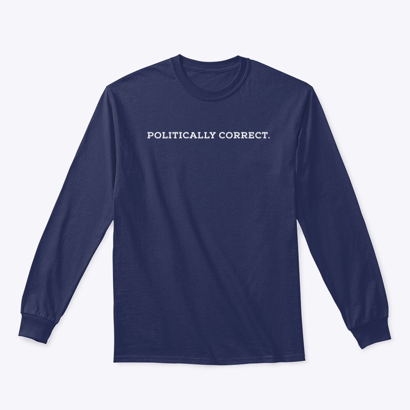 Politically Correct Tee