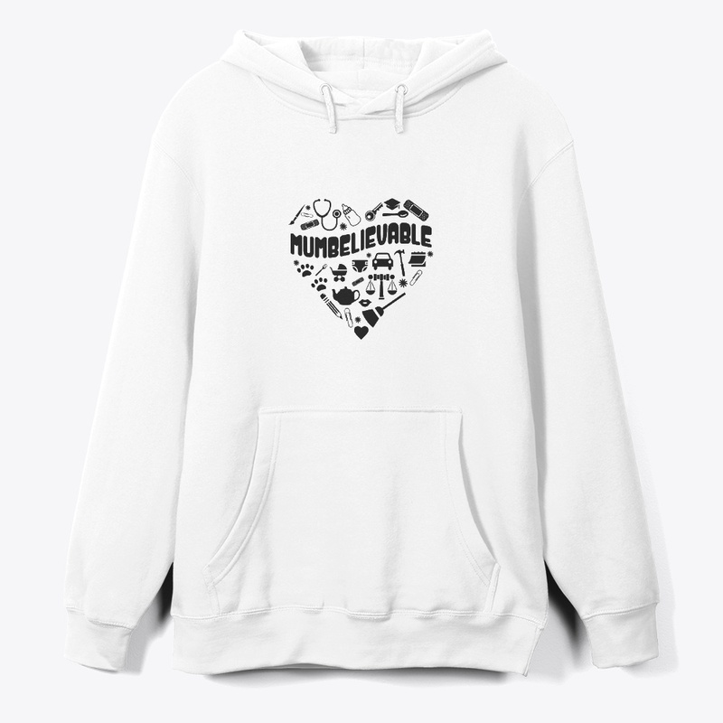 Mumbelievable - MOTHER'S DAY T-Shirt