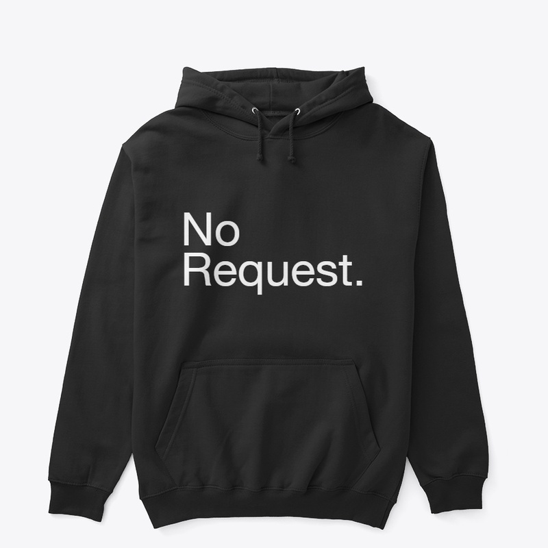 No Request.