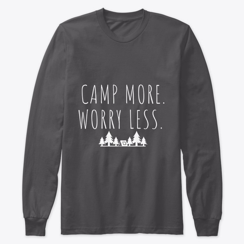Camp More. Worry Less. 
