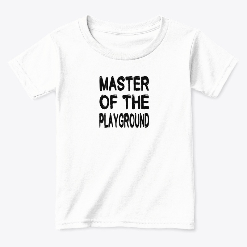 MASTER OF THE PLAYGROUND
