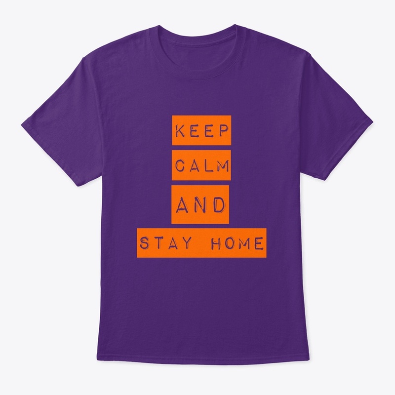 Keep calm and stay home