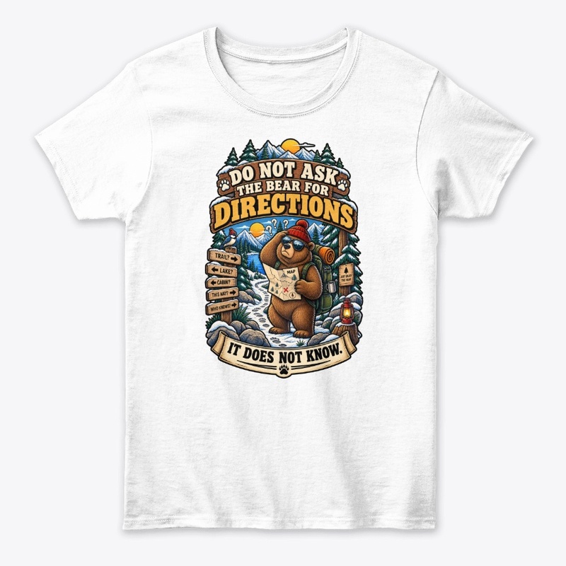 Do Not Ask The Bear For Directions 