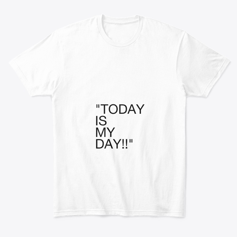 today is my day