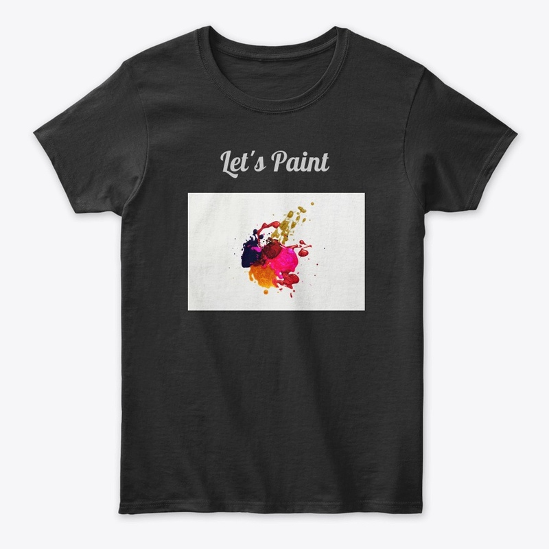 Let's Paint Tee shirt