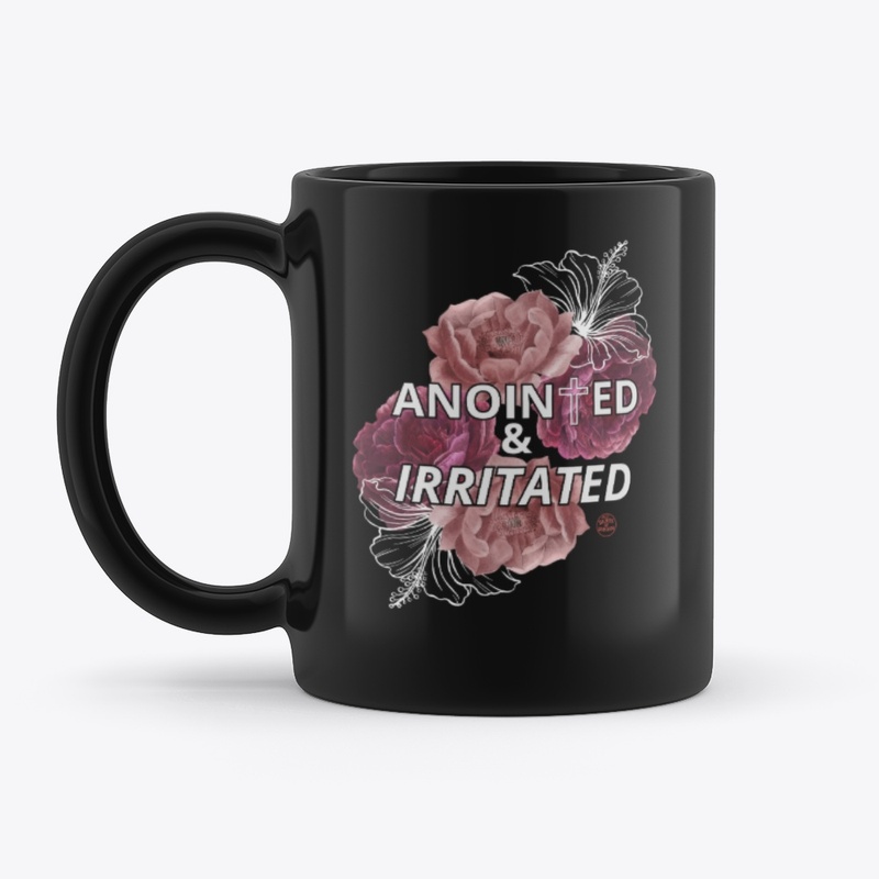 Annointed and Irritated