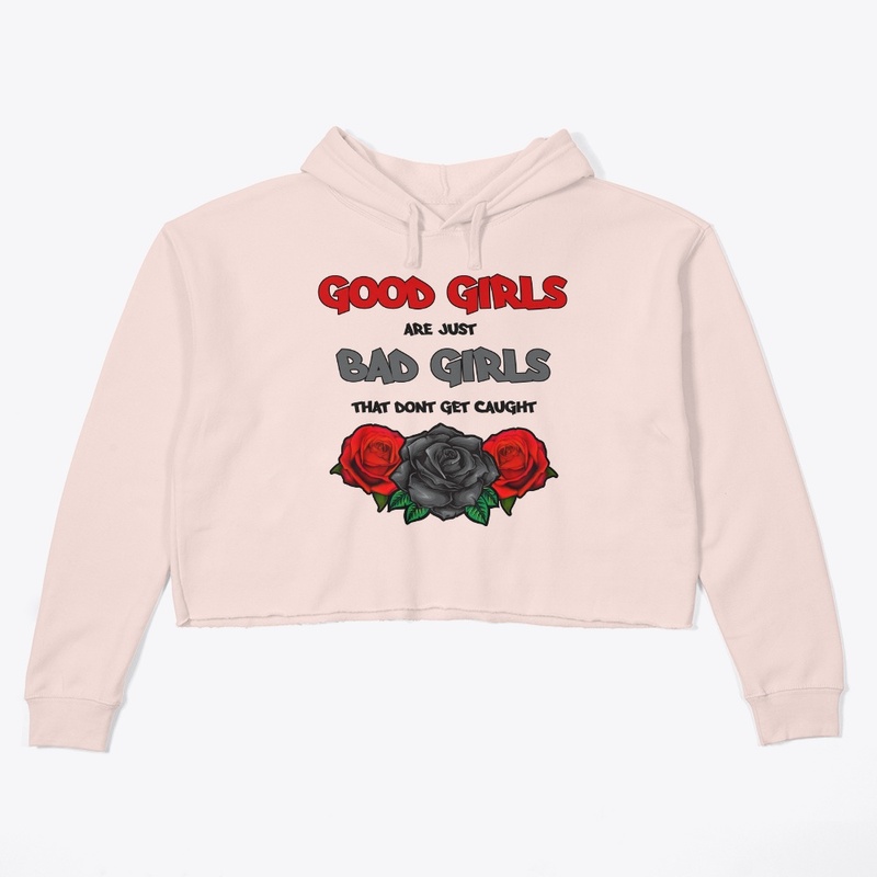 Good Girls & Bad Girls