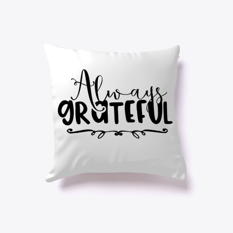 always grateful