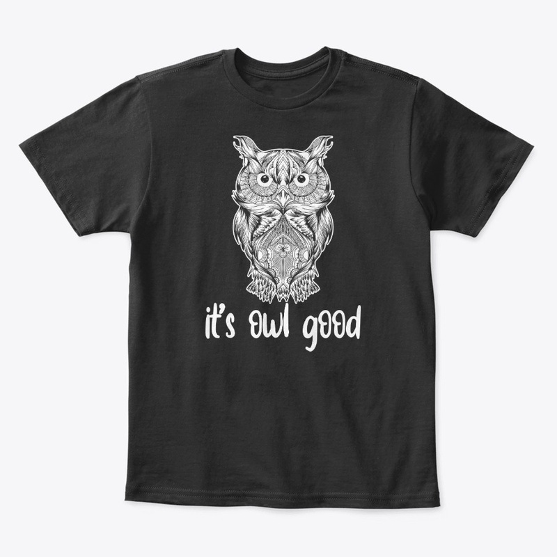 Funny Owl Lover Gift - It's Owl Good