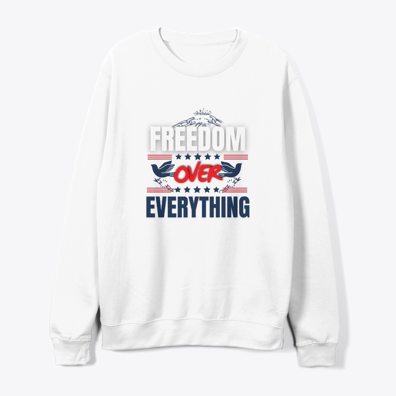 Freedom Over Everything Tee