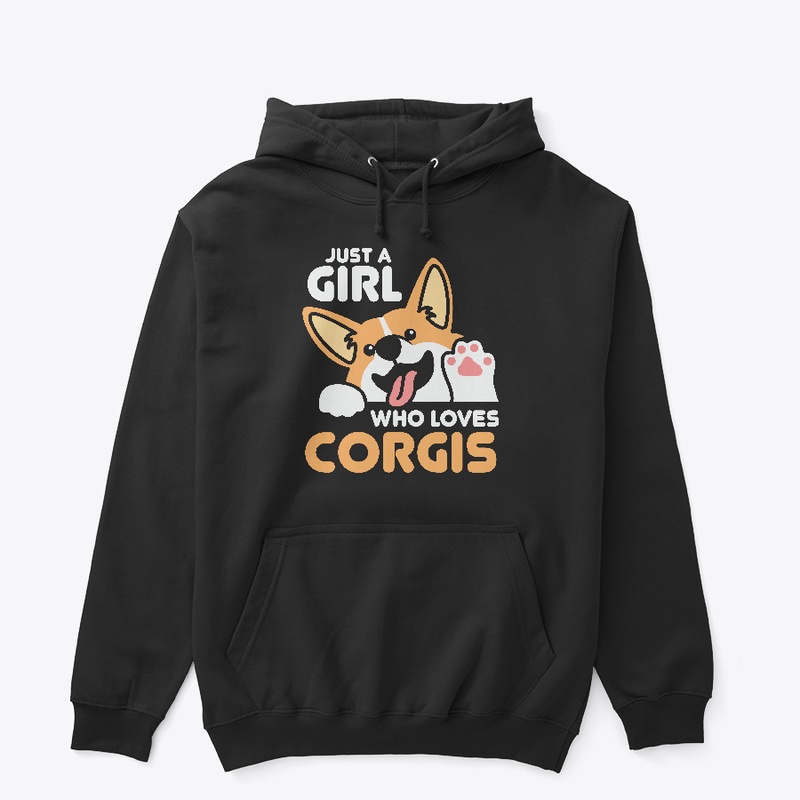 Just A Girl Who Loves Corgis.