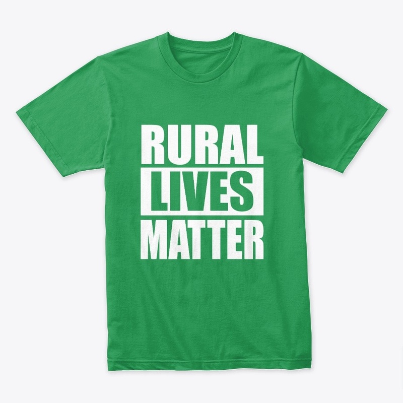 RURAL LIVES MATTER