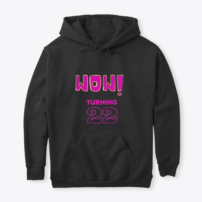 wow turning 22
