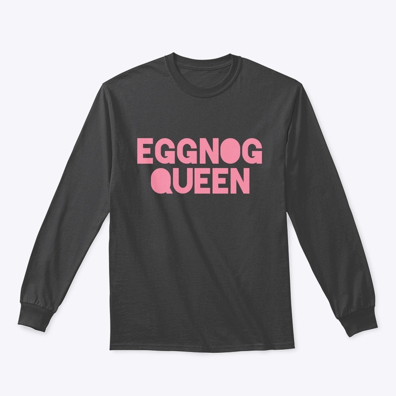EGGNOG QUEEN