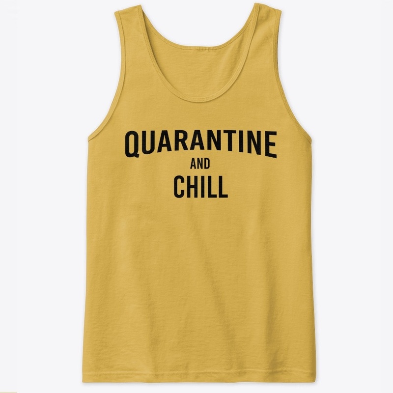 Quarantine and chill