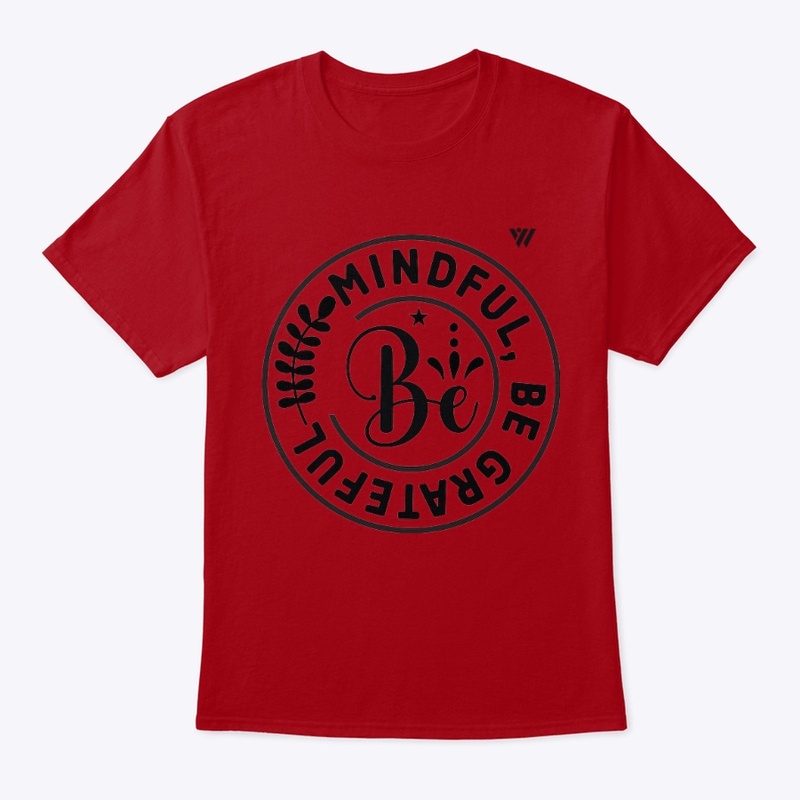 "Mindful & Grateful T-Shirt Collection"
