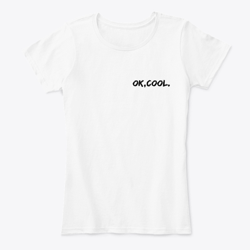 "ok,cool." - slogan T-Shirt