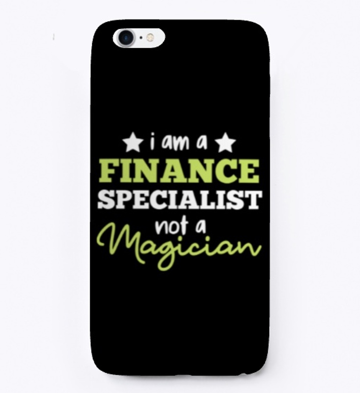 I am a finance specialist not...