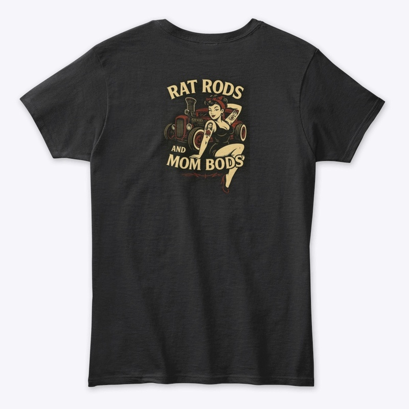 Rat Rods Mom Bods Pin Up