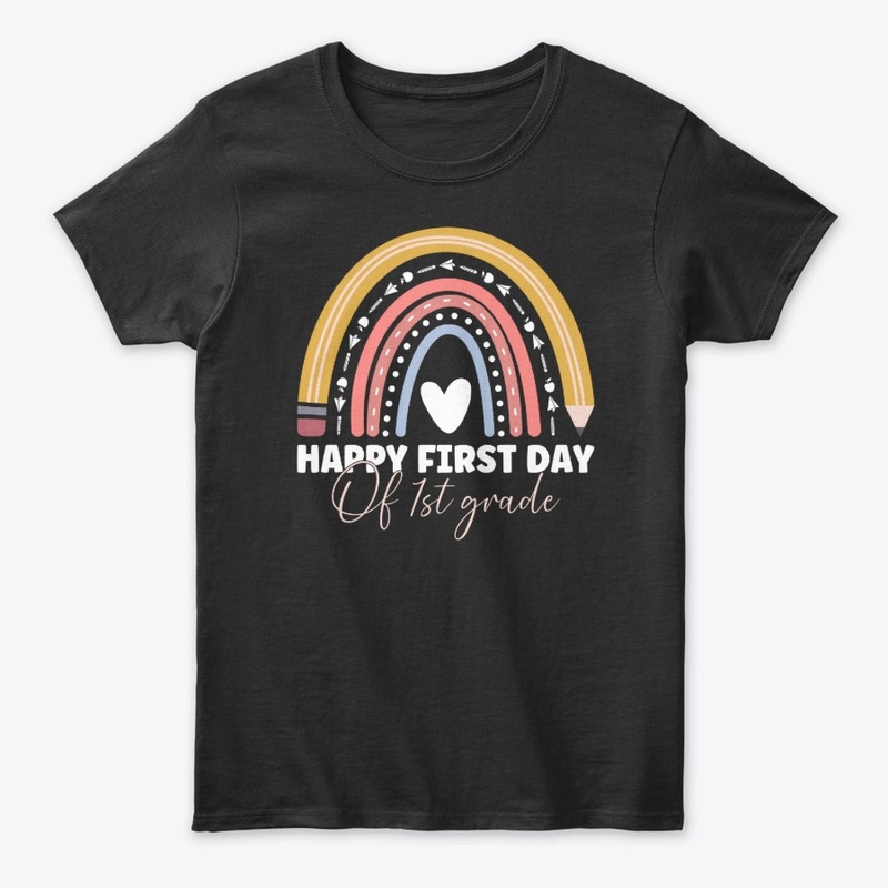 Happy first day of 1st grade - Rainbow