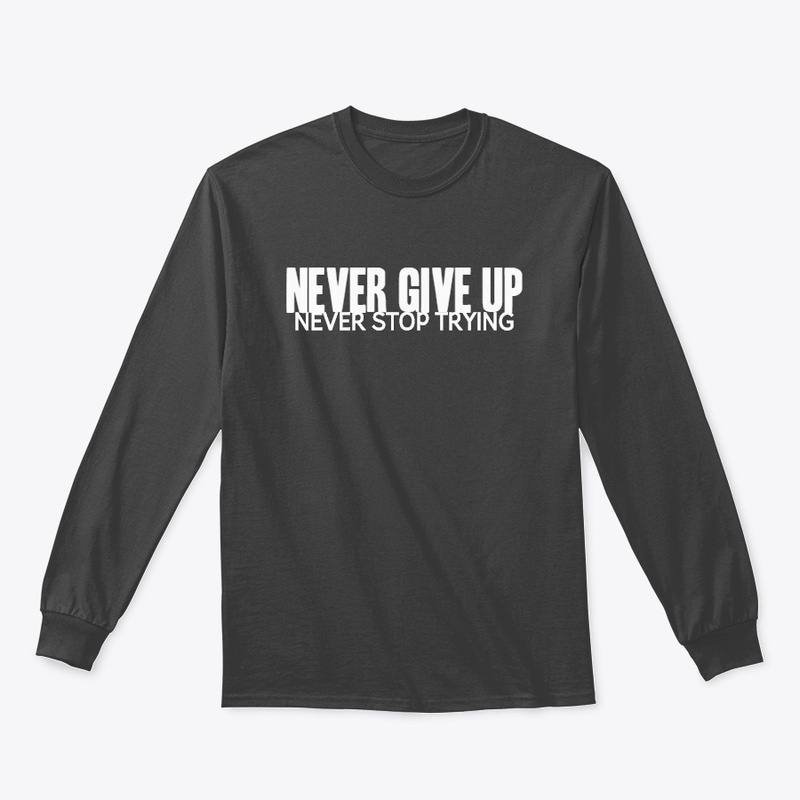 Never Stop Trying T