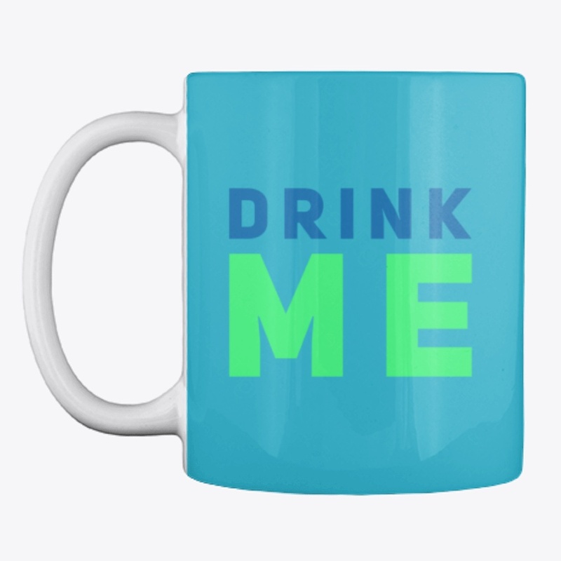 Drink Me