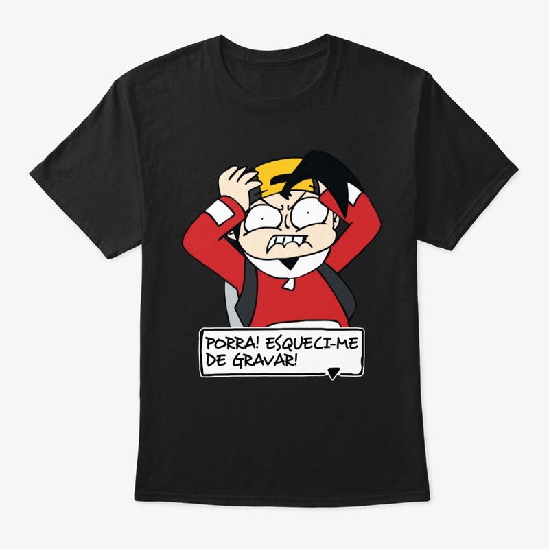 T-Shirt GOLDER "Esqueci-me de gravar!"