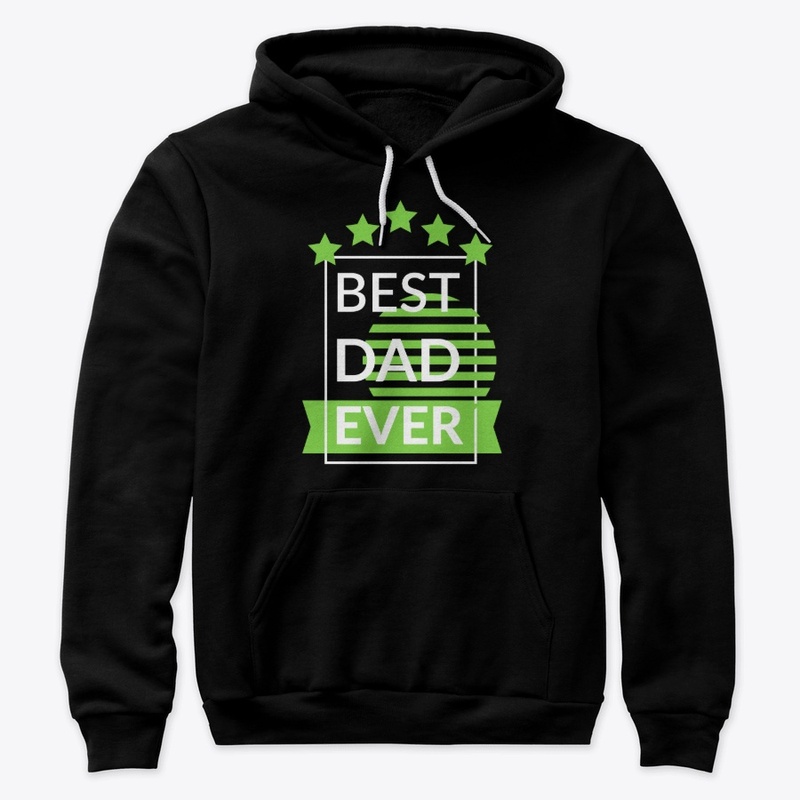 Best Dad Ever T-shirt