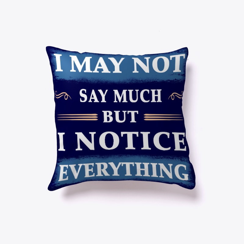 I may not say much