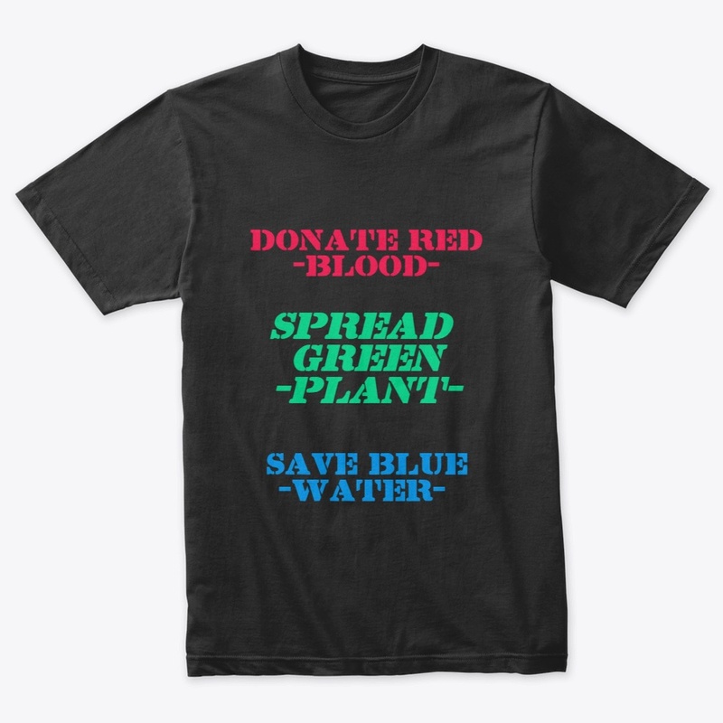 Donate Red,Spread Green,Save Blue