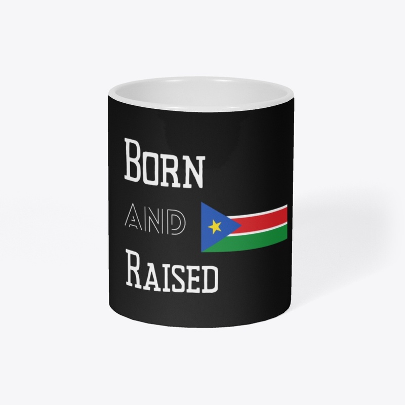 Born and raised - South Sudan