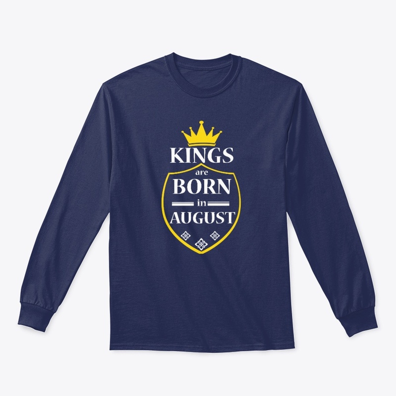 Kings are Born in AUGUST
