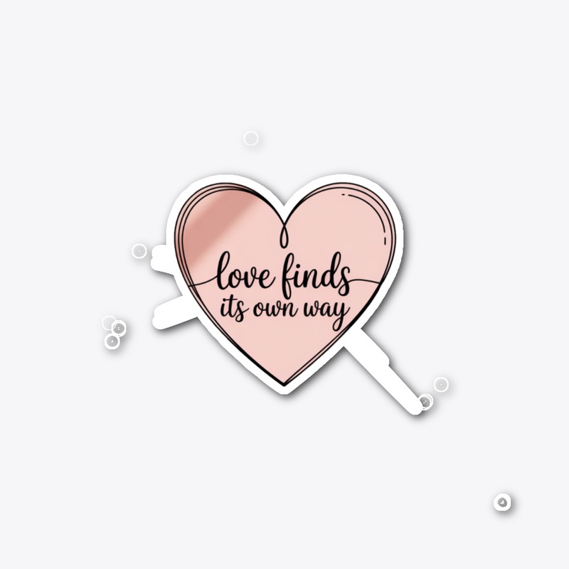 Love Friends Own Way – Heart Typography