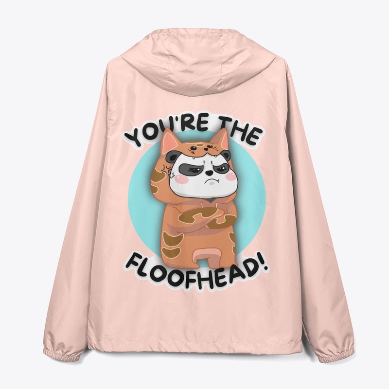 "You're The Floofhead" Jacket