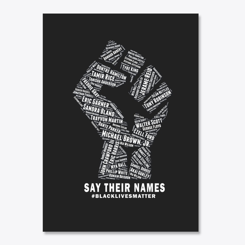 Say Their Names: Black Lives Matter