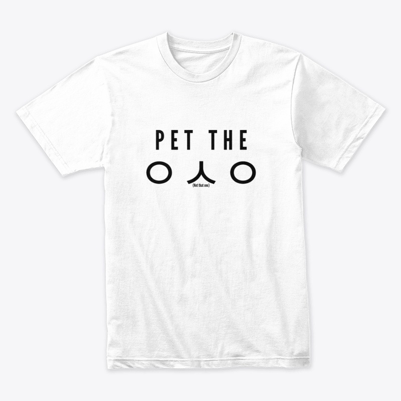 PET THE ?