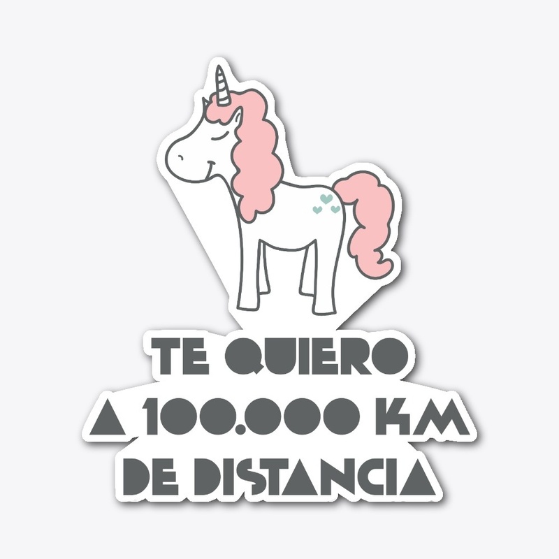 Te quiero a 100.000 Km de distancia