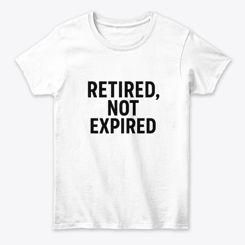 Funny Retirement T-Shirt