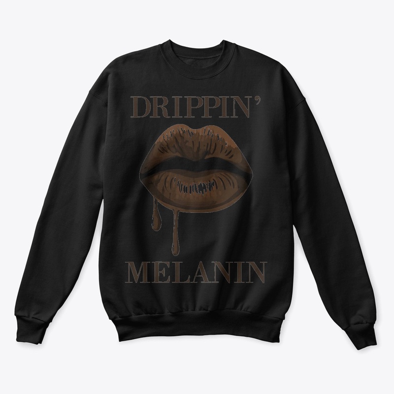 Drippin Melanin Lips Black History