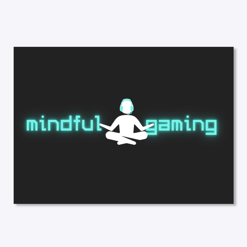 Be a Mindful Gamer