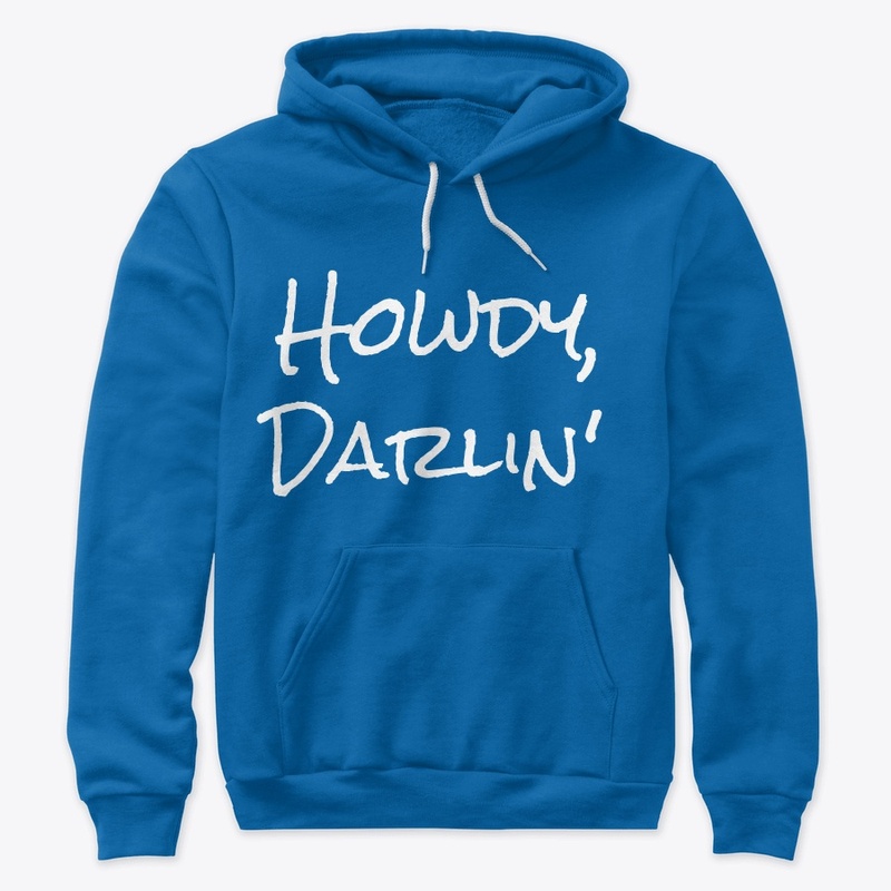 Howdy, Darlin'