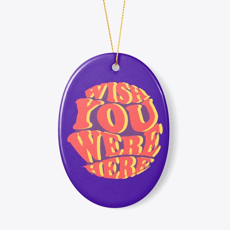 wish you werw here