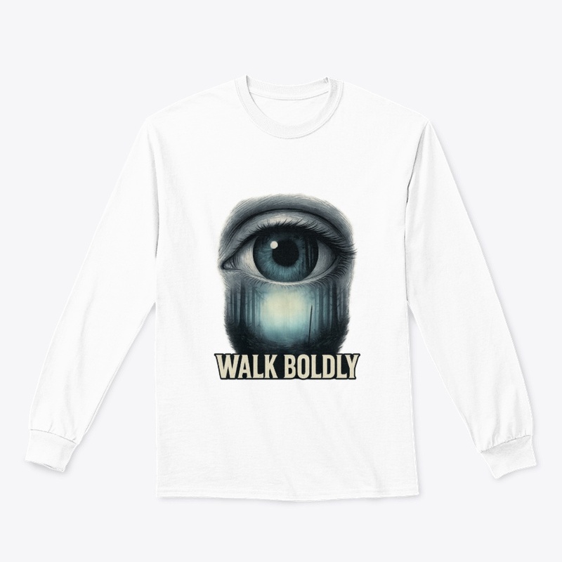 Walk Boldly