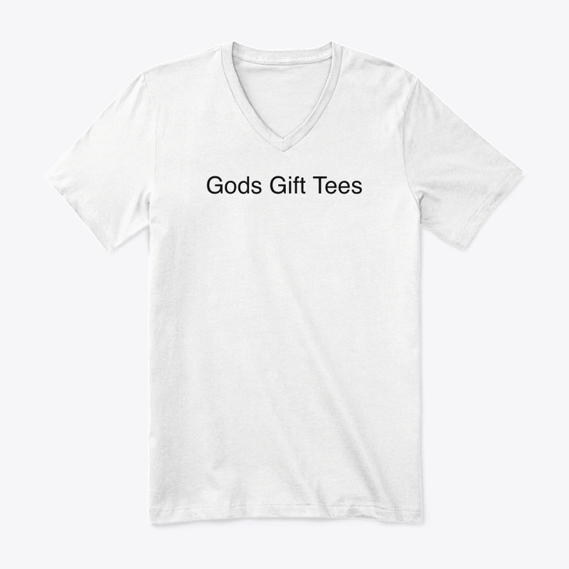 Gods Gift Tees