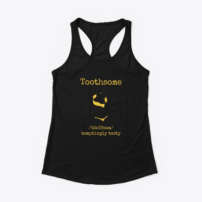Toothsome Tasty