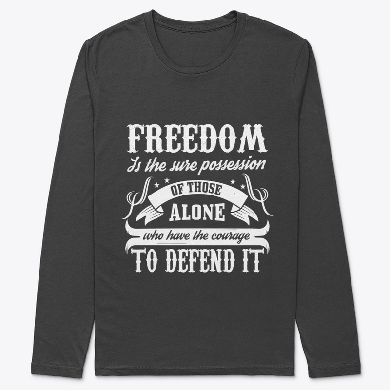 Freedom Has Never And Will Never Be Free