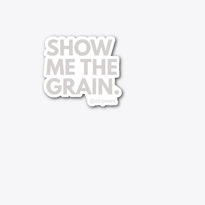 Show Me The Grain Collection