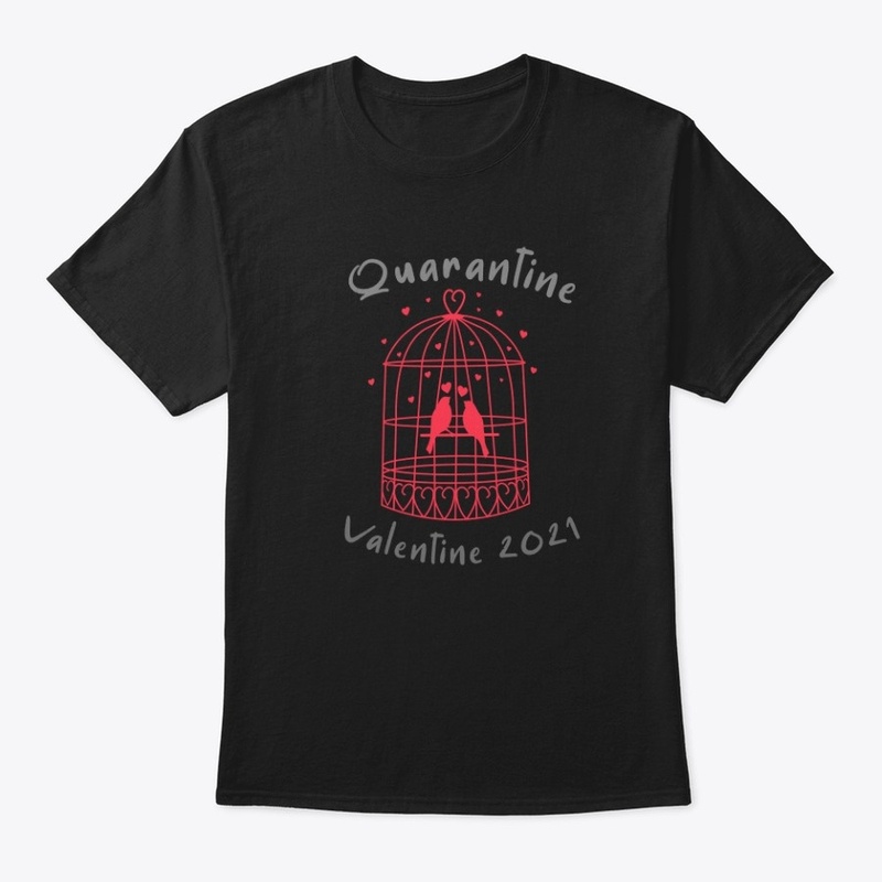 Quarantine Valentine 2021