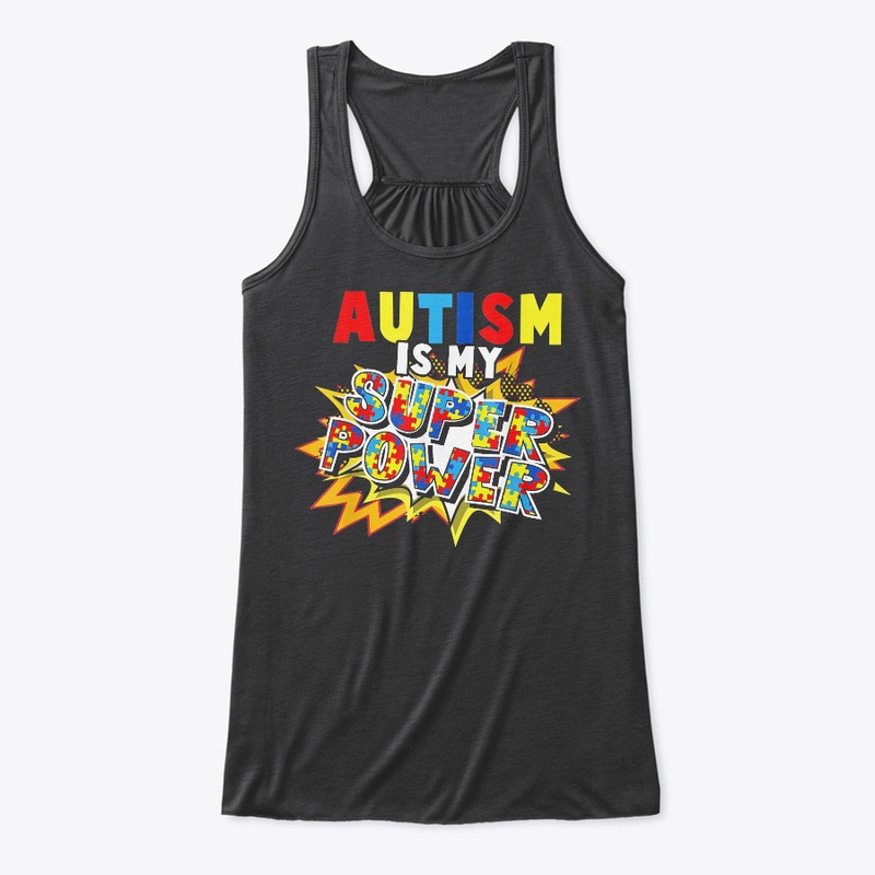 Autism is My Super Power